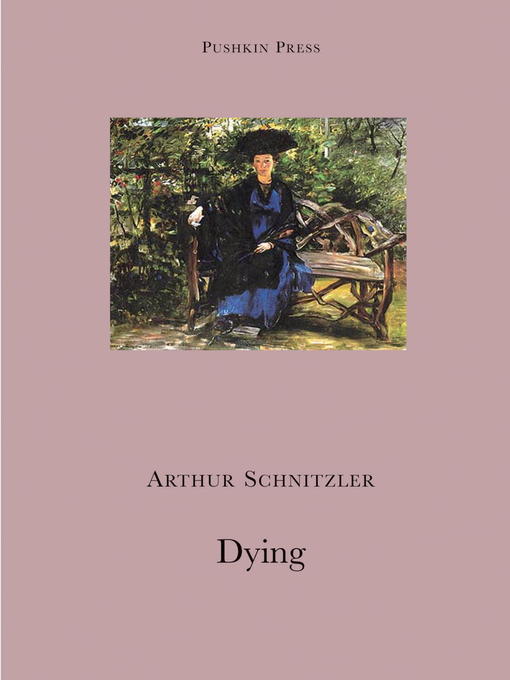 Title details for Dying by Arthur Schnitzler - Available